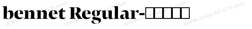 bennet Regular字体转换